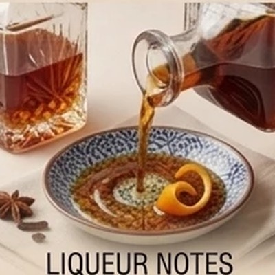 Liqueur Notes