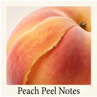 Peach Peel Notes